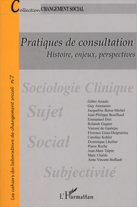 Pratiques De Consultation. Histoire, Enjeux, Perspectives