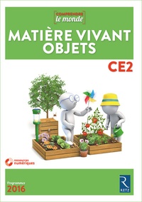 Vincent Bugeat et Daniel Delettre - Matière vivant objets CE2 - Livre du professeur. 1 DVD