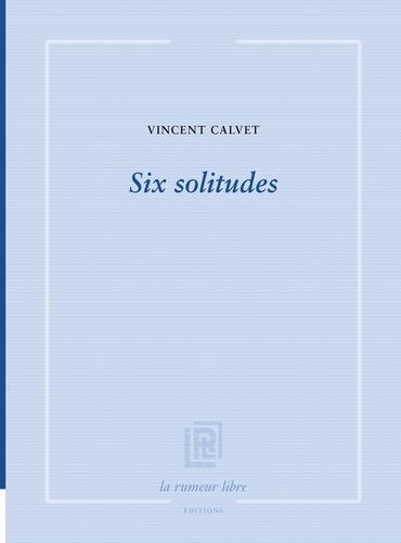 Six solitudes