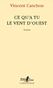 Ce qu'a tu le vent d'ouest