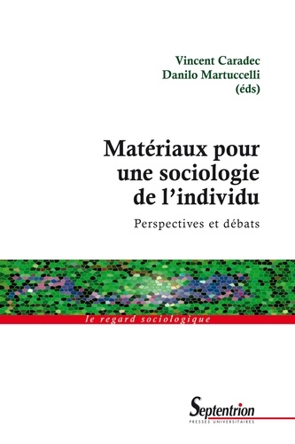 Matériaux pour une sociologie de l'individu. Perspectives et débats