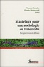 Vincent Caradec et Danilo Martuccelli - Matériaux pour une sociologie de l'individu - Perspectives et débats.