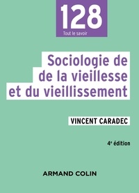 Vincent Caradec - Sociologie de la vieillesse et du vieillissement.