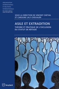Asile et extradition - Théorie et pratique de lexclusion du statut de réfugié.pdf