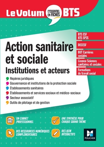 Vincent Chevreux et Benoît Godiard - Le Volum' BTS - Action sanitaire et sociale : institutions et acteurs - 6e édition - Révision.