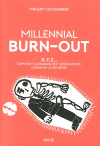 Millenial Burn-Out