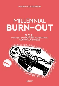 Millenial Burn-Out