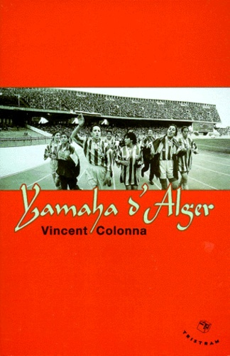 Vincent Colonna - Yamaha d'Alger.