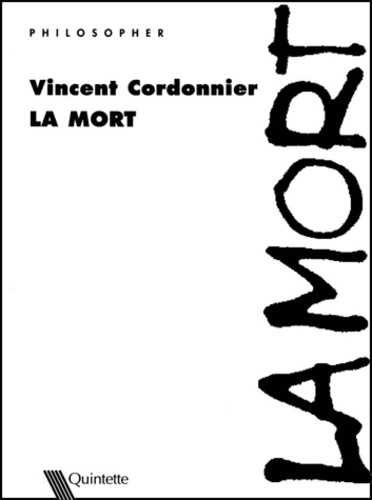 Vincent Cordonnier - La mort.