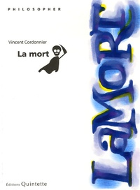 Vincent Cordonnier - La mort.