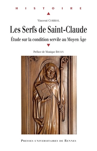 Les Serfs de Saint-Claude. Etude sur la condition servile au Moyen Age
