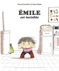 Vincent Cuvellier et Ronan Badel - Emile  : Emile est invisible.
