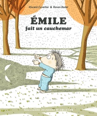 Vincent Cuvellier et Ronan Badel - Emile  : Emile fait un cauchemar.