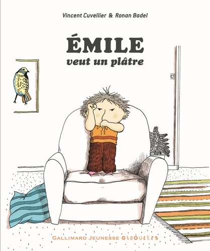 Emile  Emile veut un plâtre