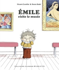 Vincent Cuvellier et Ronan Badel - Emile Tome 27 : Emile visite le musée.
