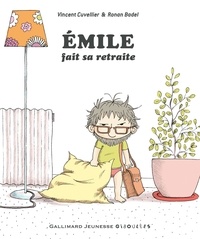 Vincent Cuvellier - Emile Tome 28 : Emile fait sa retraite.