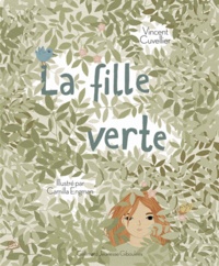 Vincent Cuvellier - La fille verte.