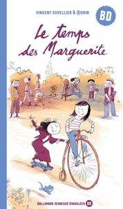 Vincent Cuvellier et  Robin - Le temps des Marguerite.