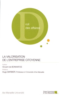 Vincent de Bonnafos - La valorisation de l'entreprise citoyenne.