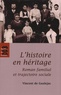 Vincent de Gaulejac - L'histoire en héritage - Roman familial et trajectoire sociale.