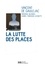 La lutte des places