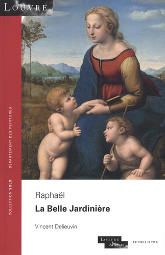 Raphaël. La Belle Jardinière