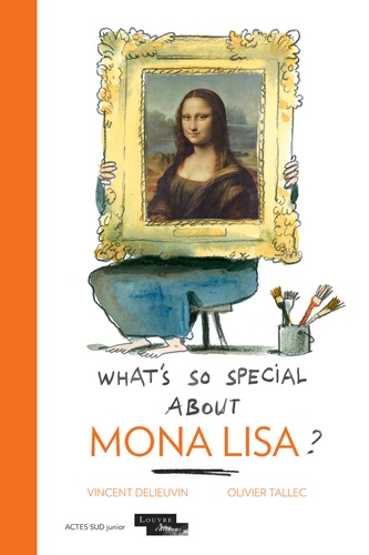 Vincent Delieuvin - Why is the Mona Lisa so captivating ?.