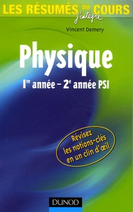 Vincent Demery - Les résumés du cours de physique 1re - 2e année PSI.