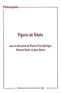 Vincent Denis et Jean Salem - Figures de Sieyès.