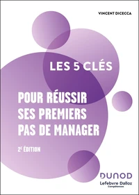 Les 5 clés pour réussir ses premiers pas de manager