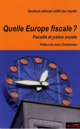 Vincent Drezet - Quelle Europe fiscale ? - Fiscalité et justice sociale.