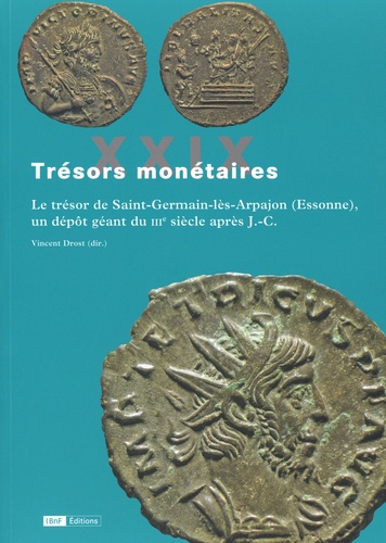 Le trésor de Saint-Germain-lès-Arpajon (Essonne), un dépôt géant du IIIe siècle après J.-C.