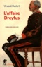 Vincent Duclert - L'affaire Dreyfus.