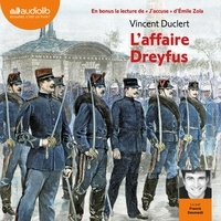 Vincent Duclert et Emile Zola - L'affaire Dreyfus - Suivi de J'accuse !.