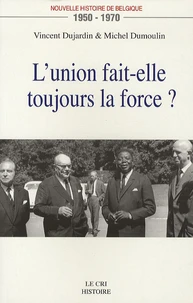 Nouvelle histoire de Belgique 1950-1970