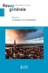 Vincent Dujardin et Frédéric Saenen - Revue générale n° 1 – automne 2020 - Dossier – La Flandre, ici et maintenant.