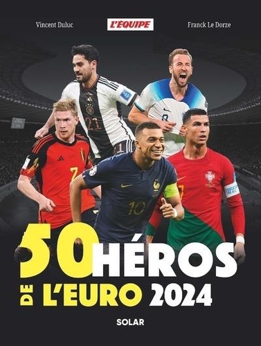 50 héros de l'Euro  Edition 2024 - Occasion