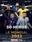 50 héros pour le mondial  Edition 2022