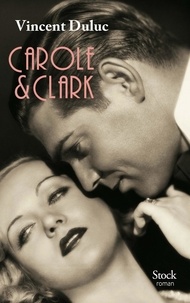Vincent Duluc - Carole & Clark.