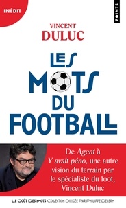 Vincent Duluc - Les mots du football.
