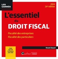 Vincent Dussart - L'essentiel du droit fiscal - Fiscalité des entreprises ; Fiscalité des particuliers.