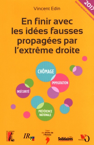 En finir avec les idées fausses propagées par l'extrême droite  édition revue et augmentée