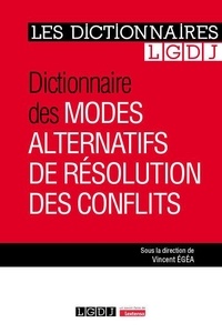 Vincent Egéa - Modes alternatifs de résolution des conflits.