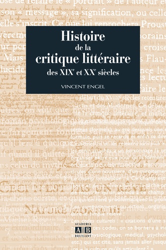 Histoire de la critique littéraire des XIXe et XXe siècles