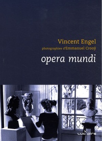 Vincent Engel - Opera mundi - Nature morte IV.