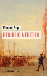 Vincent Engel - Requiem vénitien - Le Monde d'Asmodée Edern.