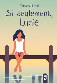Si seulement, Lucie