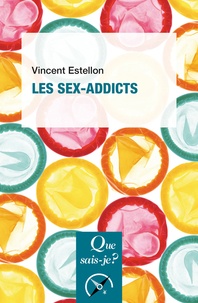 Vincent Estellon - Les sex-addicts.