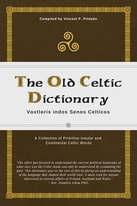  Vincent F. Pintado - The Old Celtic Dictionary.