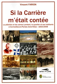 Si la Carrière m'était contée